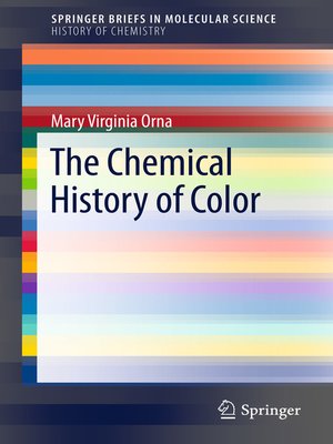 cover image of The Chemical History of Color